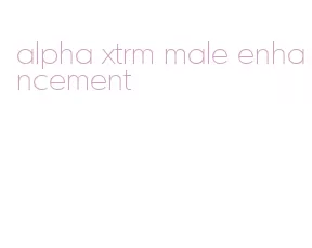 alpha xtrm male enhancement