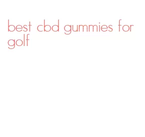 best cbd gummies for golf