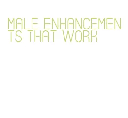 male enhancements that work
