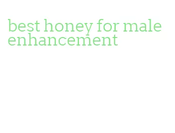 best honey for male enhancement