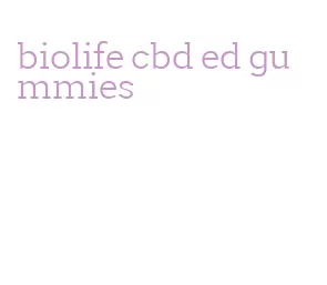 biolife cbd ed gummies
