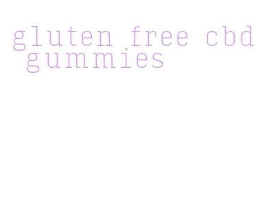 gluten free cbd gummies