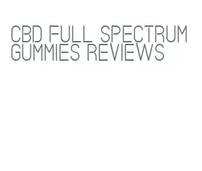 cbd full spectrum gummies reviews