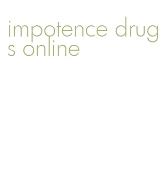 impotence drugs online