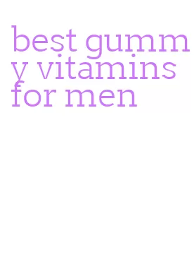 best gummy vitamins for men