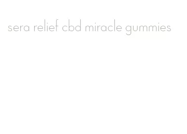sera relief cbd miracle gummies