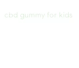 cbd gummy for kids