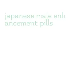 japanese male enhancement pills