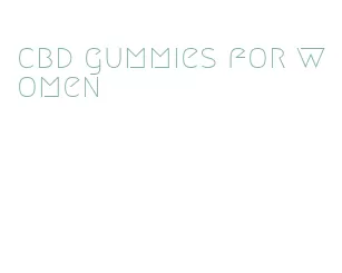 cbd gummies for women