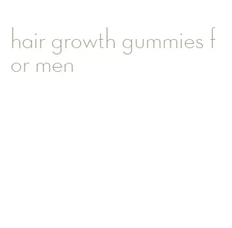 hair growth gummies for men