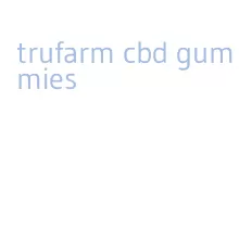 trufarm cbd gummies