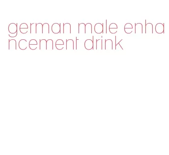 german male enhancement drink