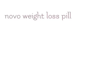 novo weight loss pill