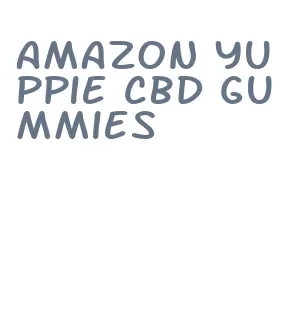 amazon yuppie cbd gummies