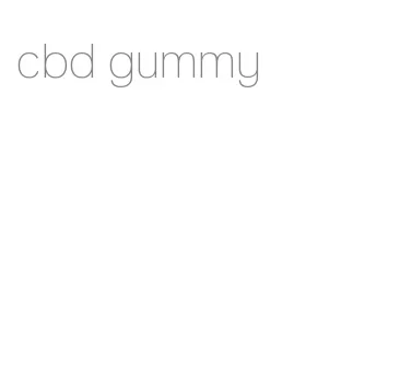 cbd gummy