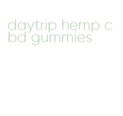 daytrip hemp cbd gummies