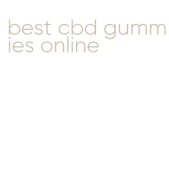 best cbd gummies online