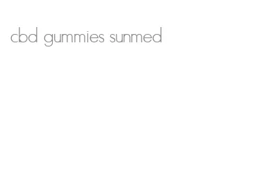 cbd gummies sunmed