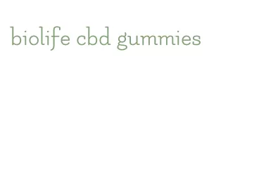 biolife cbd gummies