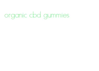 organic cbd gummies