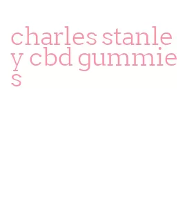 charles stanley cbd gummies