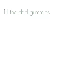 1:1 thc cbd gummies