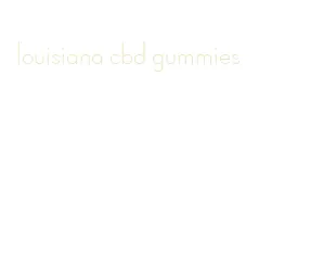 louisiana cbd gummies