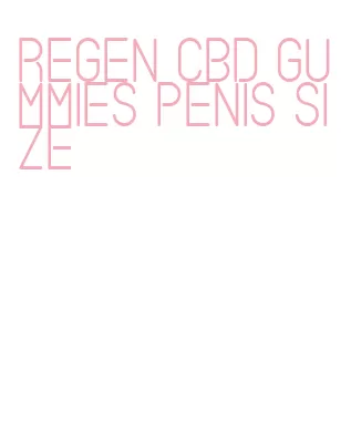 regen cbd gummies penis size