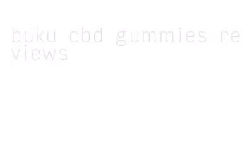 buku cbd gummies reviews