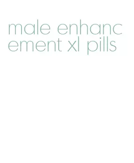 male enhancement xl pills