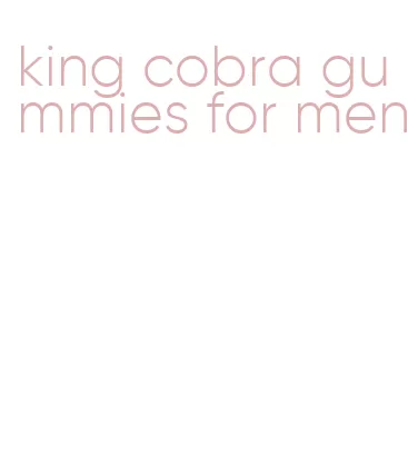 king cobra gummies for men