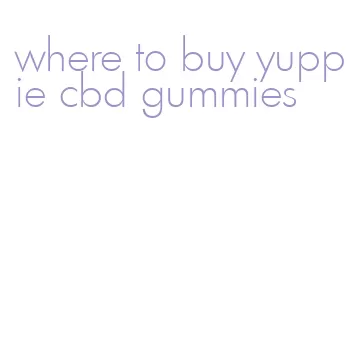where to buy yuppie cbd gummies