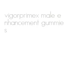 vigorprimex male enhancement gummies
