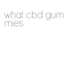 what cbd gummies
