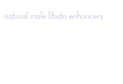 natural male libido enhancers
