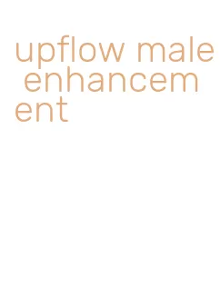 upflow male enhancement