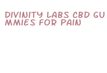 divinity labs cbd gummies for pain