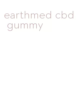 earthmed cbd gummy