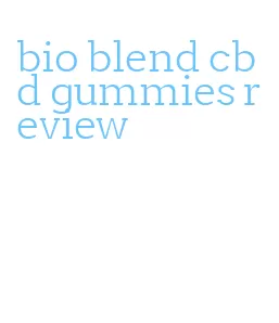 bio blend cbd gummies review
