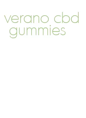 verano cbd gummies