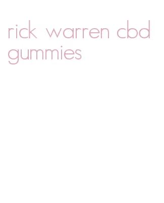 rick warren cbd gummies