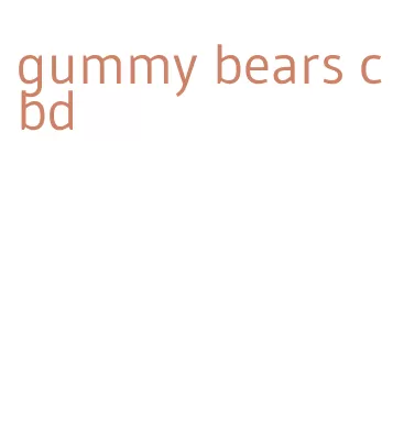 gummy bears cbd