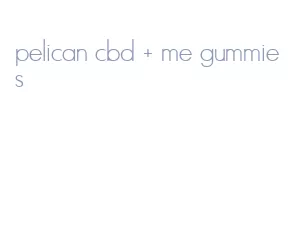 pelican cbd + me gummies