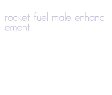 rocket fuel male enhancement
