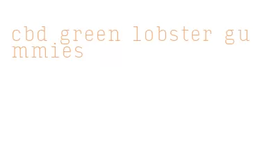 cbd green lobster gummies