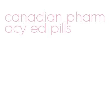 canadian pharmacy ed pills