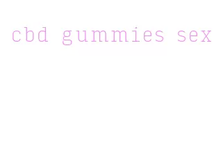cbd gummies sex