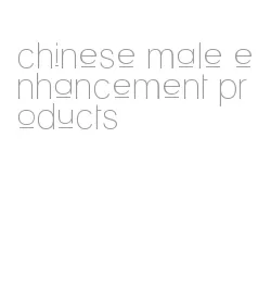 chinese male enhancement products
