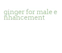 ginger for male enhancement
