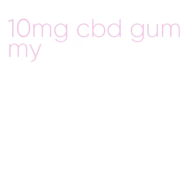 10mg cbd gummy